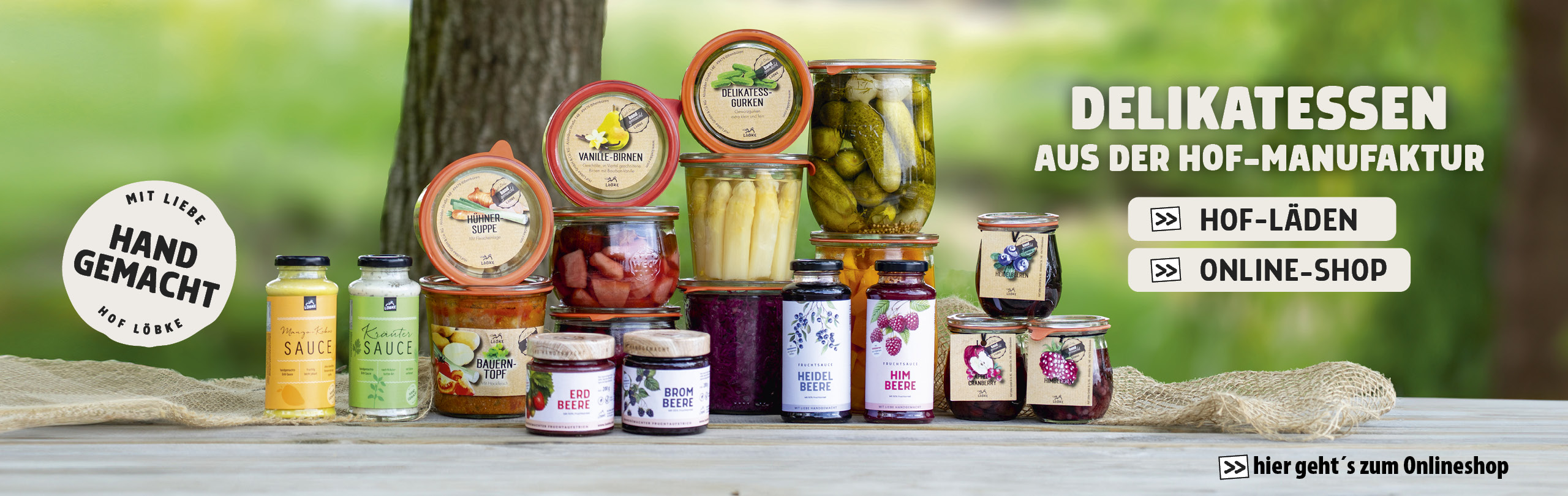Aktuelles vom Hof: Mit Klick auf diesen Link gelangen Sie zu unserem Online-Shop. Der Link öffnet sich in einem neuen Tab. Hier können Sie unsere Delikatessen aus der Hof-Manufaktur online kaufen.
