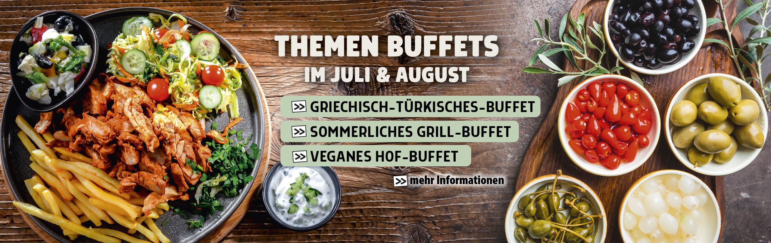 Themen Buffets im Hof-Restaurant in den Monaten Juli und August